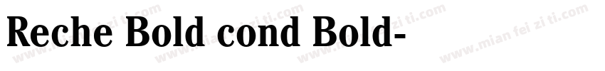 Reche Bold cond Bold字体转换